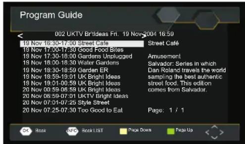 Program Guide 002 UKTV BritIdeas Fri. 19 Nov 2004 16:59 19 Nov 16:30-17:00 Street Café 19 Nov 17:00-17:30 Good Food Bites 19 Nov 17:30-18:00 Gardens Unplugged 19 Nov 18:00-18:30 Water Gardens 19 Nov 18:30-18:59 Garden ER 19 Nov 18:59-19:01 UK Bright Ideas 19 Nov 19:01-00:59 UK Bright Ideas 20 Nov 00:59-06:59 UK Bright Ideas 20 Nov 06:59-07:01 UKTV Bright Ideas 20 Nov 07:01-07:25 Style Street 20 Nov 07:25-07:30 Too Good to Eat Amusement Salvador: Series in which Dan Roland travels the world sampling the best authentic street food. This edition comes from Salvador. Page: 1 / 1 OK Start INFO Book LIST Page Down Page Up