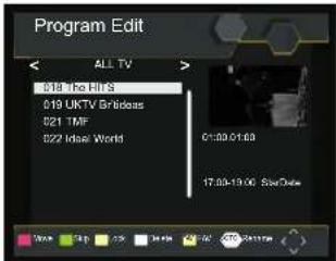 Program Edit ALL TV > 018 No HiS 019 UKTV GriBliss 021 TMF 022 Idasr World 0:30:01:03 17:00-19:00 StarDate
