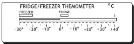 FRIDGE/FREEZER THEMOMETER °C FREEZER FRIDGE -30° -20° -10° 0° +10° +20° +30° +40°