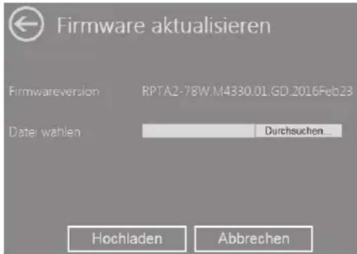 Firmware aktualisieren Firmwareversion RPTA2-78W.M4330.01.GD.2016Feb23 Dater wahlen Durchsuchen... Hochladen Abbrechen