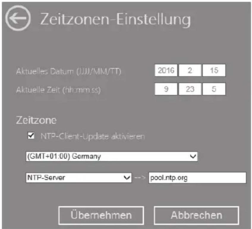 Zeitzonen-Einstellung Aktuelles Datum (JJJ/MM/TT) 2016 2 15 Aktuelle Zeit (hh:mm:ss) 9 23 5 Zeitzone ✓ NTP-Client-Update aktivieren (GMT+01:00) Germany NTP-Server --> pool.ntp.org Übernehmen Abbrechen