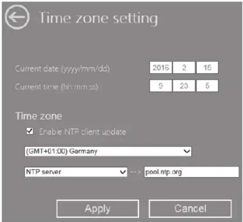 Time zone setting Current date (yyyy/mm/dd) 2016 2 15 Current time (hh:mm:ss) 9 23 5 Time zone ✓ Enable NTP client update (GMT+01:00) Germany NTP server ✓ --> pool.ntp.org Apply Cancel