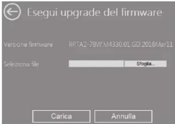 Esegui upgrade del firmware Versione firmware RPTA2-78W.M4330.01.GD.2016Mar11 Seleziona file Sfoglia... Carica Annulla