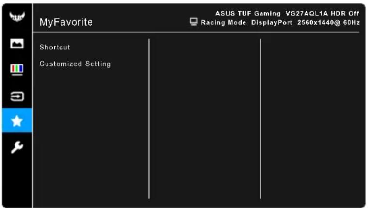 MyFavorite ASUS TUF Gaming VG27AQL1A HDR Off Racing Mode DisplayPort 2560x1440@ 60Hz Shortcut Customized Setting