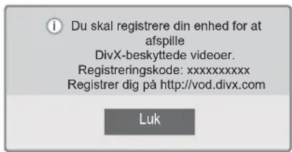 ① Du skal registrere din enhed for at afspille DivX-beskyttede videoer. Registreringskode: xxxxxxxxxxxx Registrer dig på http://vod.divx.com Luk