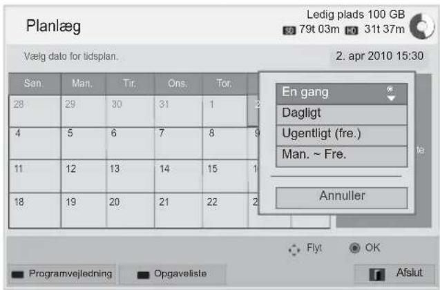 Planlæg Vælg dato for tidsplan. 2. apr 2010 15:30 Sen. Man. Tir. Ons. Tor. 28 29 30 31 1 2 4 5 6 7 8 9 11 12 13 14 15 1 18 19 20 21 22 2 En gang Dagligt Ugentligt (fre.) Man. ~ Fre. Annuller Flyt OK Programvejledning Opgaveliste Aflut