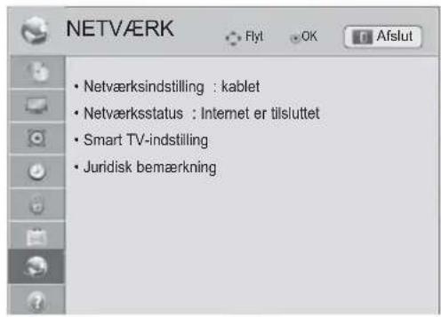 NETVÆRK • Netværksindstilling : kablet • Netværksstatus : Internet er tilsluttet • Smart TV-indstilling • Juridisk bemærkning