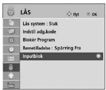 LÅS Lås system : Sluk Indstil adg.kode Blokér Program Bemetilladelse : Spårring Fra Inputblok