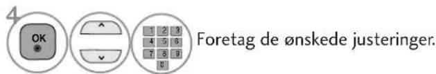 4 OK Foretag de ønskede justeringer.