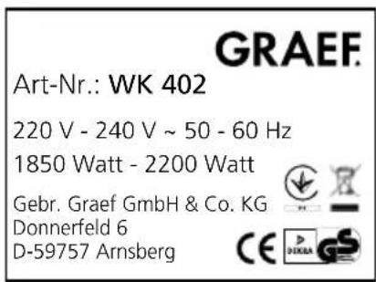 GRAEF. Art-Nr.: WK 402 220 V - 240 V ~ 50 - 60 Hz 1850 Watt - 2200 Watt Gebr. Graef GmbH & Co. KG Donnerfeld 6 D-59757 Arnsberg