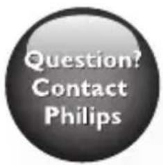 Question? Contact Philips