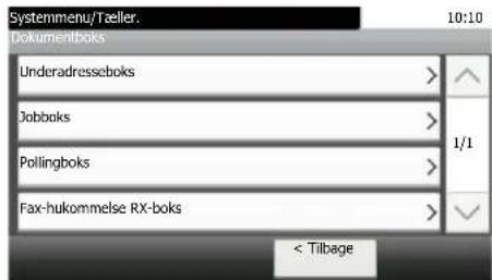 Systemmenu/Taeller. 10:10 Dokumentboks Underadresseboks > Jabboks > Pollingboks > Fax-hukommelse RX-boks > 1/1 <