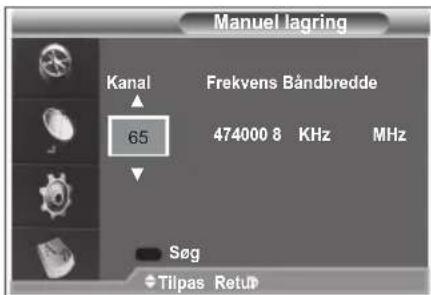 SAMSUNG LE26R89BD - Manuel opdatering af kanallisten - 1