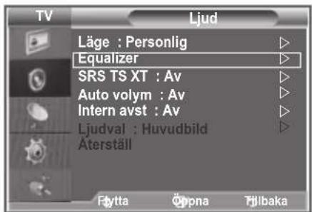 TV Ljud Läge : Personlig Equalizer SRS TS XT : Av Auto volym : Av Intern avst : Av Ljudval : Huvudbild Äterställ Fytta Öppna Tjibaka
