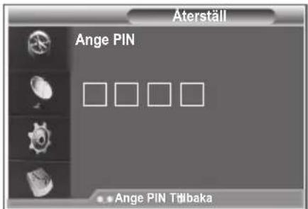 Äterställ Ange PIN Ange PIN Tölbaka
