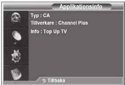 Applicationsinfo Typ : CA Tillverkare : Channel Plus Info : Top Up TV Tillbaka