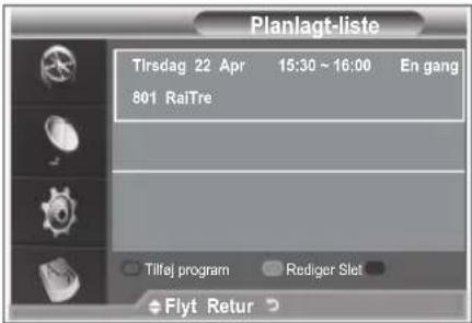 SAMSUNG LE26R89BD - Brug af Planlagt-liste - 3