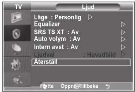 TV Ljud Läge : Personlig ▷ Equalizer SRS TS XT : Av Auto volym : Av Intern avst : Av Ljudval : Huvudbild ▷ Äterställ Futta Öppnä-Tillbaka