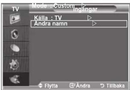 Mode : Custom Ingangar Källa : TV Andra namn Flytta Andra Tillbaka