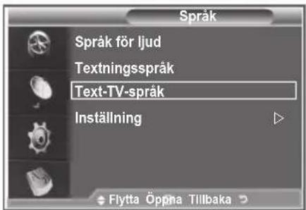 Språk Språk för ljud Textningsspråk Text-TV-språk Inställning Flytta Öppna Tillbaka