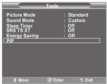 Tools Picture Mode : Standard Sound Mode : Custom Sleep Timer : Off SRS TS XT : Off Energy Saving : Off PIP Move Enter Exit