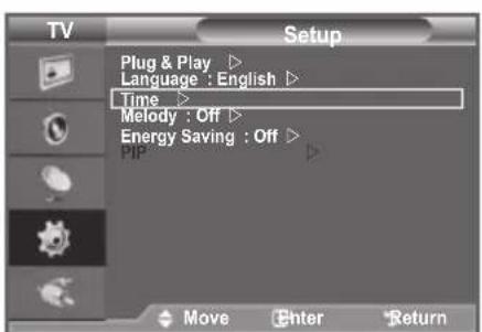 TV Setup Plug & Play ▷ Language : English ▷ Time ▷ Melody : Off ▷ Energy Saving : Off ▷ PIP ▷ Move Enter Return