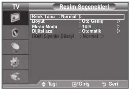 TV Resim Seçenekleri Renk Tonu : Normal ▷ Boyut : Oto Geniş ▷ Ekran Modu : 16:9 ▷ Dijital azal : Otomatik ▷ HDMI Siyahlık Düzeyi : Normal ▷ Taşı Giris Geri