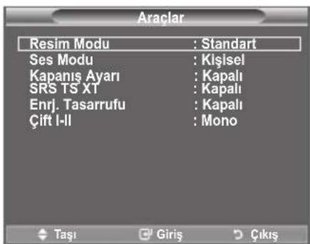 Araclar Resim Modu : Standart Ses Modu : Kişisel Kapanış Ayarı : Kapalı SRS TS XT : Kapalı Enrj. Tasarrufu : Kapalı Çift I-II : Mono Taşı Giriş Çıkış