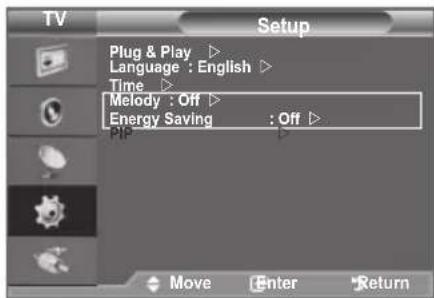 TV Setup Plug & Play ▷ Language : English ▷ Time ▷ Melody : Off ▷ Energy Saving : Off ▷ Move Enter Return