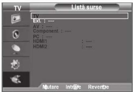 TV Lista surse TV Ext. : --- AV : --- Component : --- PC : --- HDMI1 : --- HDMI2 : ---