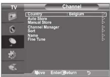 TV Channel Country : Belgium Auto Store Manual Store Channel Manager Sort Name Fine Tune Move Enter Return