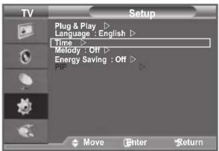 TV Setup Plug & Play ▷ Language : English ▷ Time ▷ Melody : Off ▷ Energy Saving : Off ▷ PIP ▷ Move Enter Return