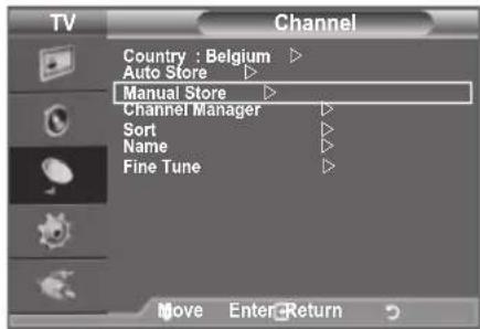 TV Channel Country : Belgium Auto Store Manual Store Channel Manager Sort Name Fine Tune Move Enter Return