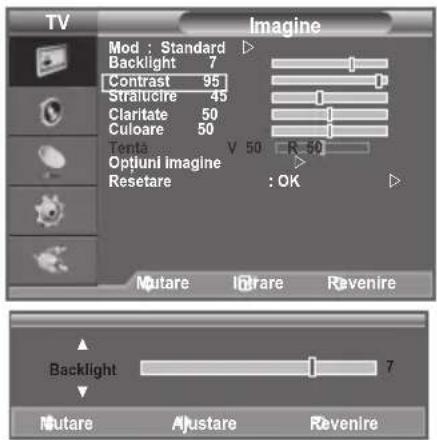 TV Imagine Mod : Standard Backlight 7 Contrast 95 Stralucire 45 Claritate 50 Culoare 50 Tenta V 50 R 50 Optiuni imagine Resetare : OK Mutare I Intrare Revenire Backlight 7 Mutare Ajustare Revenire