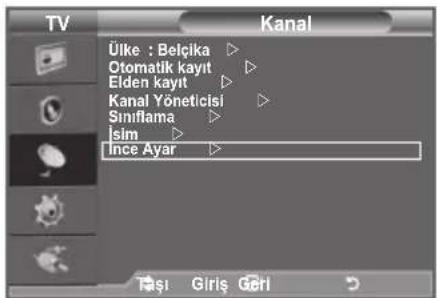 TV Kanal Ülke : Belçika Otomatik kayıt Elden kayıt Kanal Yöneticisi Sınıflama İsim İnce Ayar Təsi Giriş Geri