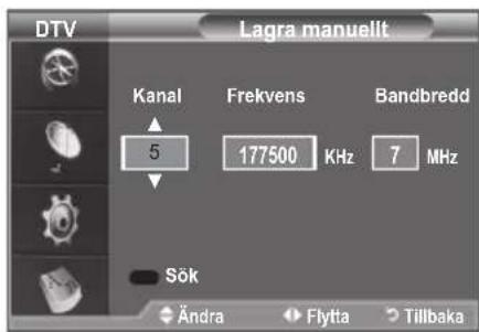 SAMSUNG LE37A656A1C - När du väljer "Antenn": - 2