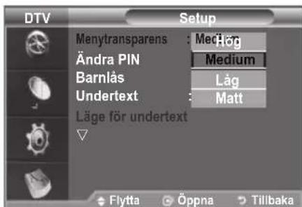 SAMSUNG LE37A656A1C - Du kan ställa in menytransparensen. - 1