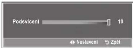 SAMSUNG LE32S86BD - Jas obrazovky lze upravit nastavením jasu podsvícení displeje LCD. (0\~10) - 2