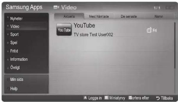 Samsung Apps Nyneter Video Sport Spei Fribd Information Övrigt Min sica Help Video Aktuelle Mest hämtade De seraste Nann YouTube TV store Test User002 Fri Logga in Miniaturvy Sortera efter Tillbaka