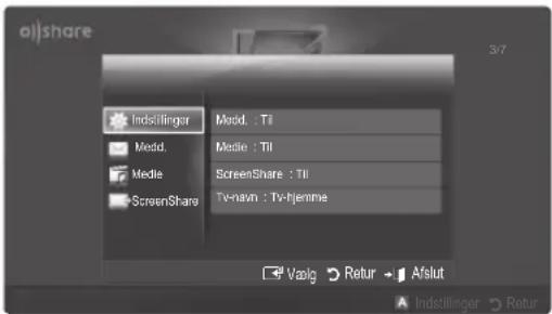 a)share Indstillinger Modd. : Ttl Medle : Ttl ScreenShare : Ttl Tv-navn : Tv-hjemme Vælg Retur Afslut Indstillinger Retur