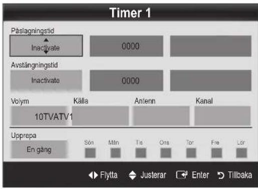 Timer 1 Päslagningstid Inactivate 0000 Avständningstid Inactivate 0000 Voivym Källa Antenn Kanal 10TVATV1 Upprepa En gång Sön Män Tis Ons Tor Fre Lör Flytta Justerar Enter Tillbaka