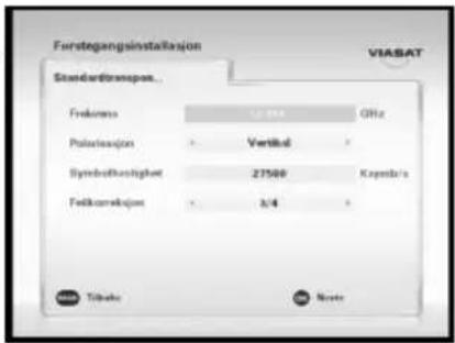 Ferstegangsinstallation Standardtransport... Frekuress 12 MHz GHz Polarisation Vertical Symbolkontigkeit 27500 Kapiela's Fellkoraktion 3/4 Tilbake Note