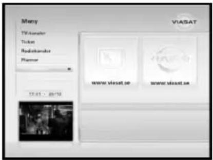 Menu TVikator Ticket Radioikator Manager VIASAT www.viasat.no www.viasat.no