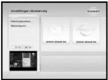 Innsitlinger >Bruikarvalg VIASAT Innetskapazeln Sjörnspapnr 12/12 - 28/76 www.viasat.no www.viasat.no