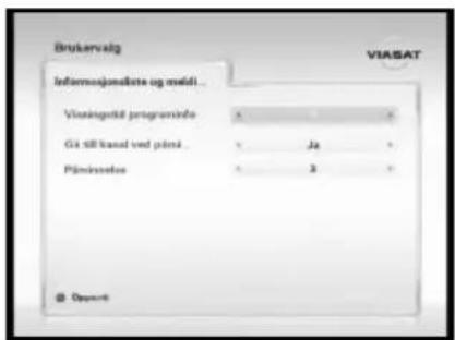 Brukervolg Informesjøndets og mødl... VIASAT Vlasningstår programidæ Gå til kanal ved påstr. Påminssøndes 3 © Ospert