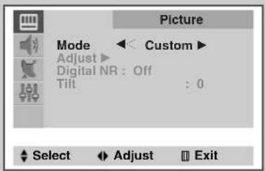 Picture Mode Adjust Digital NR : Off Tilt Custom : 0 Select Adjust Exit