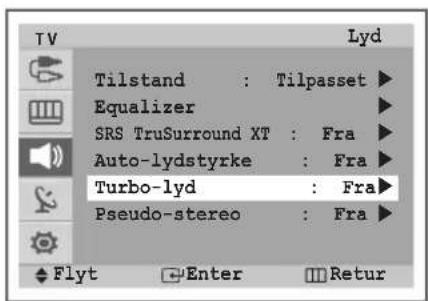 Tilstand : Tilpasset Equalizer SRS TruSurround XT : Fra Auto-lydstyrke : Fra Turbo-lyd : Fra Pseudo-stereo : Fra Flyt Enter Retur