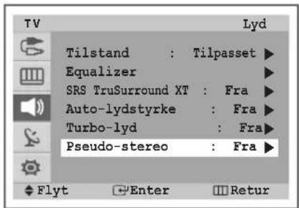 Tilstand : Tilpasset ▶ Equalizer ▶ SRS TruSurround XT : Fra ▶ Auto-lydstyrke : Fra ▶ Turbo-lyd : Fra ▶ Pseudo-stereo : Fra ▶ Flyt Enter Retur
