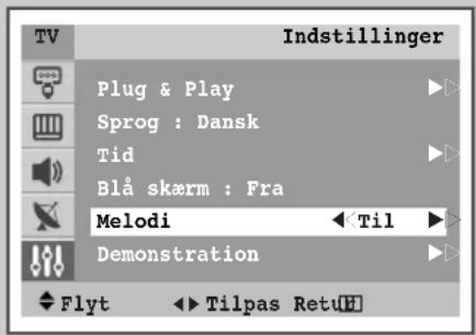 TV Indstillinger Plug & Play Sprog : Dansk Tid Blå skærm : Fra Melodi Til Demonstration Flyt Tilpas RetuH