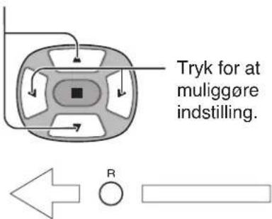 Tryk for at muliggøre indstilling. R